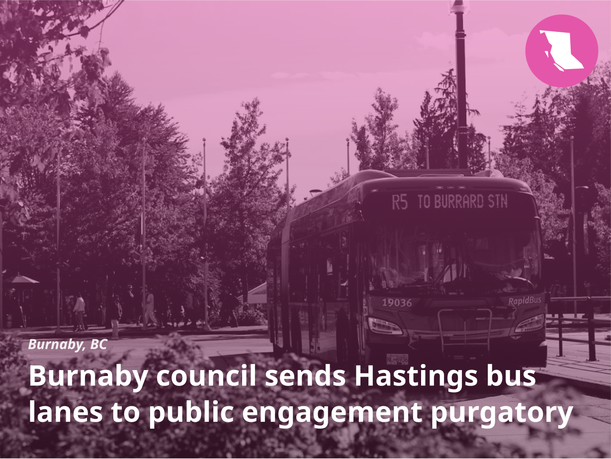 Burnaby council sends Hastings bus lanes to public engagement purgatory ...